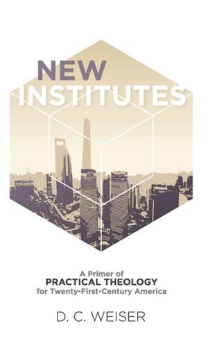 New Institutes de D. C. Weiser
