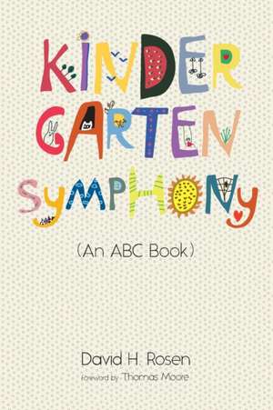 Kindergarten Symphony de David H. Rosen