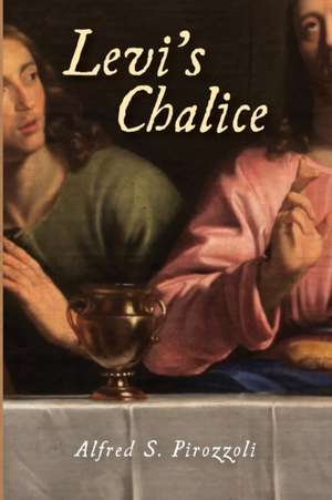 Levi's Chalice de Alfred S. Pirozzoli