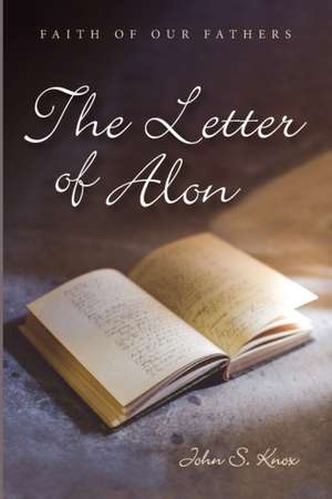 The Letter of Alon de John S. Knox