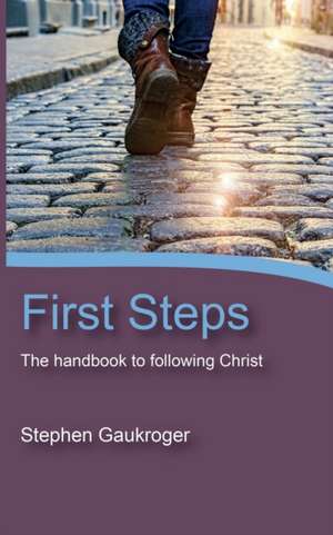 First Steps de Stephen Gaukroger