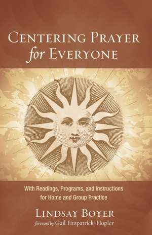 Centering Prayer for Everyone de Lindsay Boyer