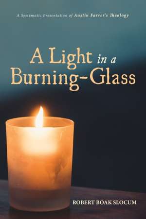 A Light in a Burning-Glass de Robert Boak Slocum