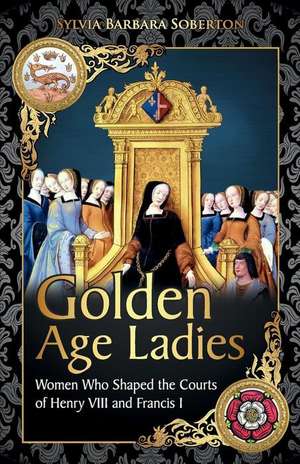 Golden Age Ladies de Sylvia Barbara Soberton