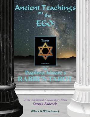 Ancient Teachings on the Ego de Daphna Moore