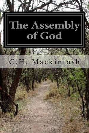 The Assembly of God de C. H. Mackintosh