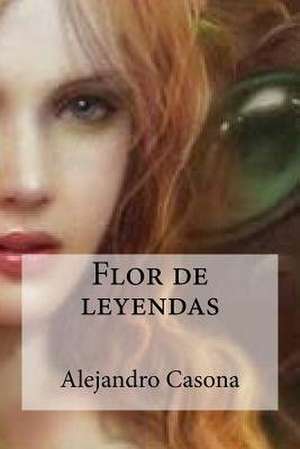 Flor de Leyendas de Alejandro Casona