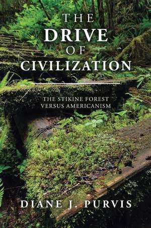 The Drive of Civilization de Diane J. Purvis