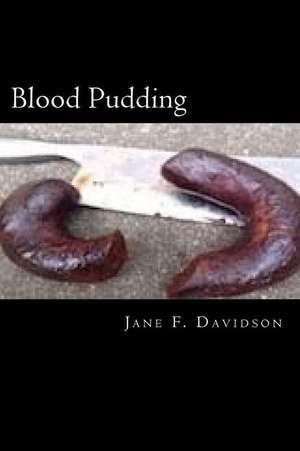 Blood Pudding de Jane F. Davidson