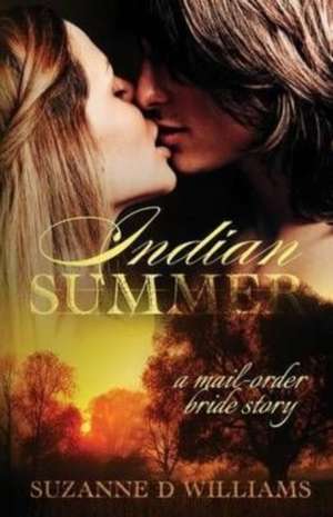 Indian Summer de Suzanne D. Williams