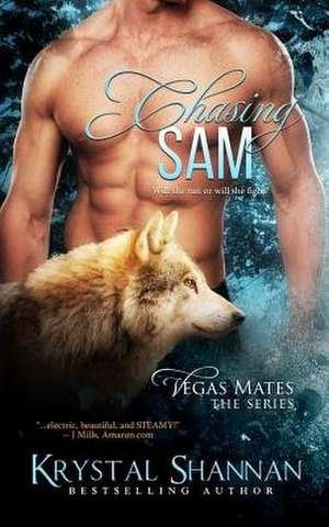 Chasing Sam de Krystal Shannan