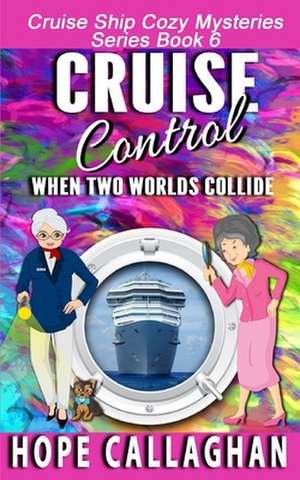 Cruise Control de Hope Callaghan