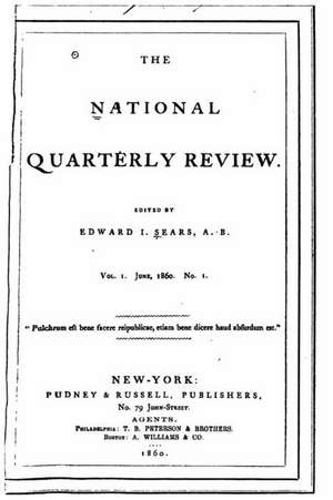 The National Quarterly Review de Edward I. Sears