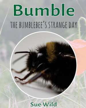 Bumble de Sue Wild