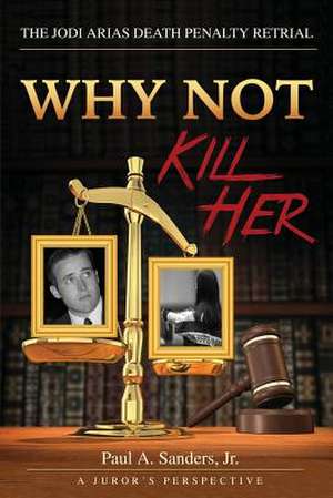 Why Not Kill Her de Paul a. Sanders Jr