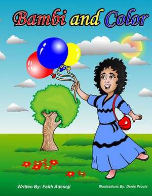 Bambi and Color de Faith Adesoji