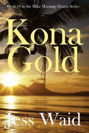 Kona Gold de Jess Waid