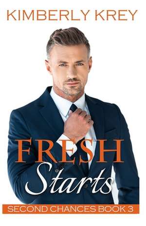 Fresh Starts de Kimberly Krey