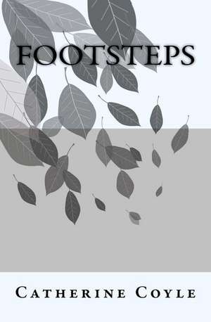 Footsteps de Catherine Coyle