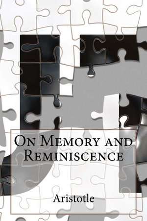 On Memory and Reminiscence de Aristotle