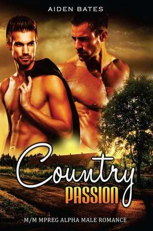 Country Passion de Aiden Bates