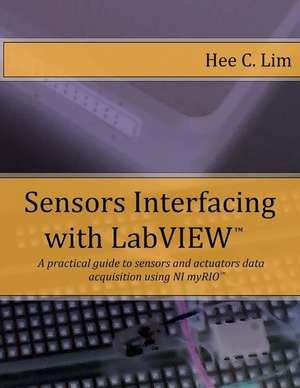 Sensors Interfacing with LabVIEW de Hee C. Lim