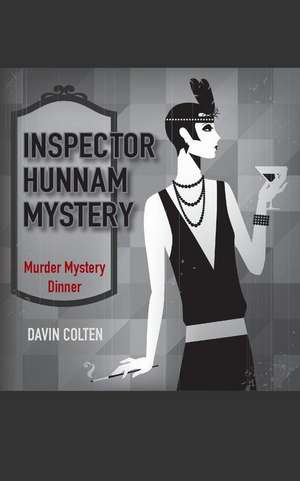 Inspector Hunnam Mystery de Davin Colten