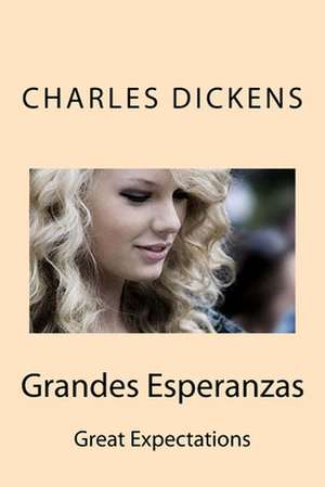 Grandes Esperanzas de Charles Dickens