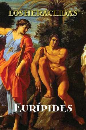 Los Heraclidas de Euripides