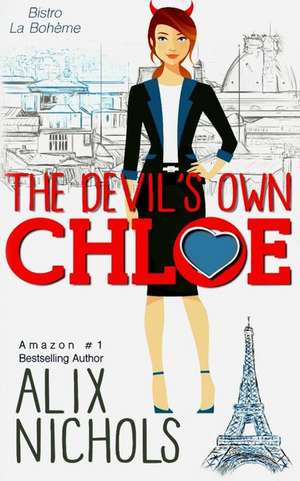 The Devil's Own Chloe de Alix Nichols