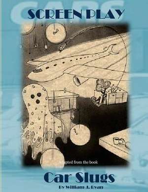 Screenplay de William J. Ryan