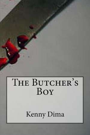 The Butcher's Boy de Kenny Dima