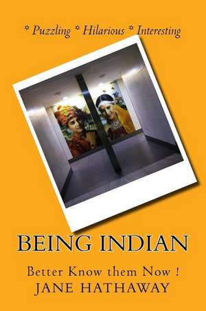 Being Indian de Jane Hathaway