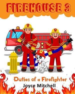 Firehouse 3 de Joyce Mitchell