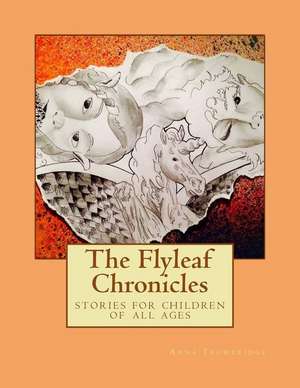 Flyleaf Chronicles de Anna Trowbridge