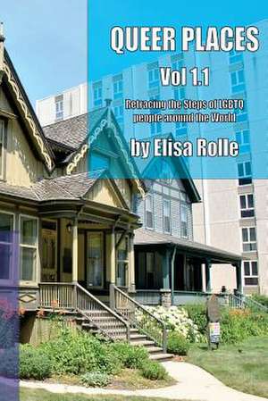 Queer Places, Vol. 1 de Elisa Rolle