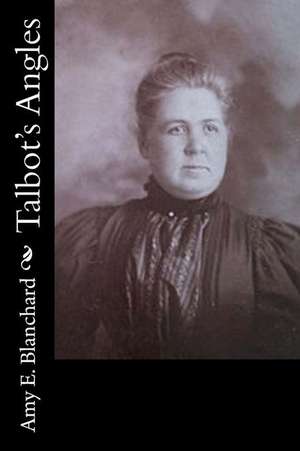 Talbot's Angles de Amy E. Blanchard