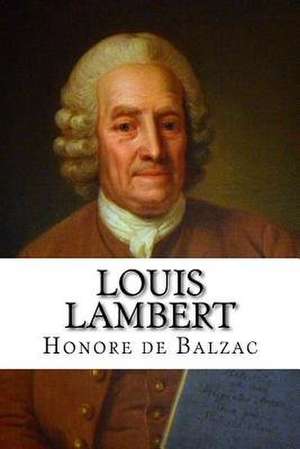 Louis Lambert de Honore De Balzac