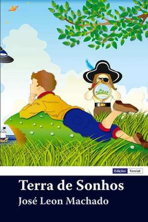 Terra de Sonhos de Jose Leon Machado