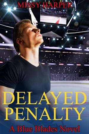 Delayed Penalty de Missy Harper