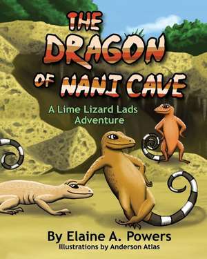 The Dragon of Nani Cave de Elaine a. Powers