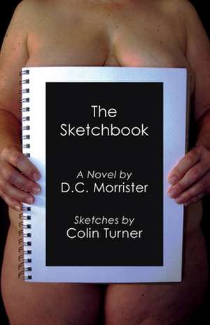 The Sketchbook de D. C. Morrister