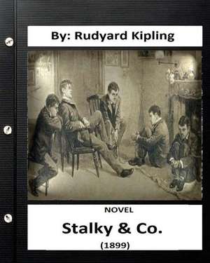 Stalky & Co. (1899) Novel by de Rudyard Kipling