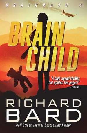 Brainchild de Richard Bard