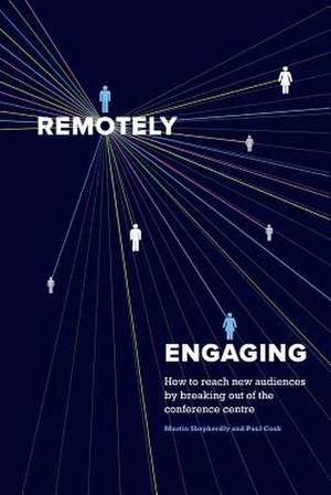 Remotely Engaging de Martin Shepherdly