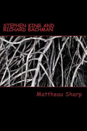 Stephen King and Richard Bachman de Mattheau L. Sharp