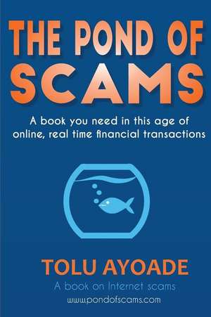 Pond of Scams de Tolu Ayoade