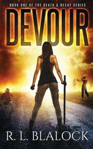 Devour de R. L. Blalock