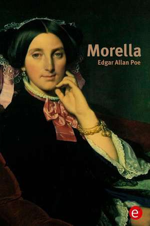 Morella de Edgar Allan Poe