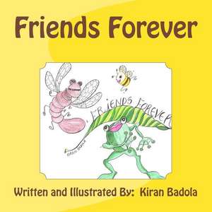 Friends Forever de Kiran Badola